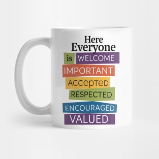 everyone is welcome here Mug